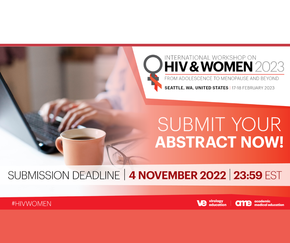 Abstract Submissions for the 13th International Workshop on HIV & Women