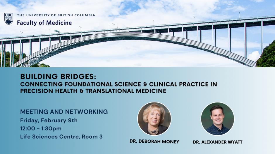 UBC Faculty of Medicine Event on Collaboration between Clinicians and Foundational Scientists Features Dr. Deborah Money as Speaker