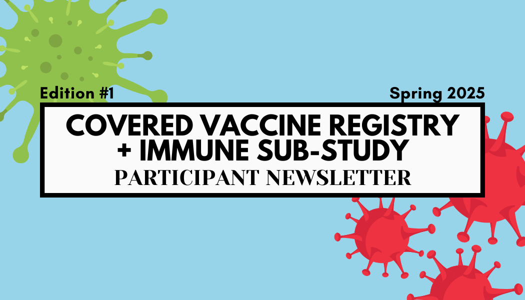 COVERED Participant Newsletter – Edition 1